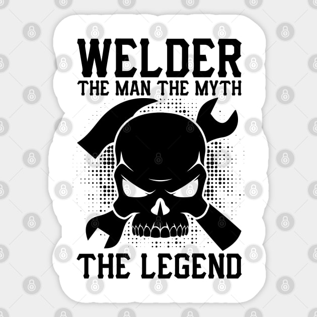 Welder the man the myth the legend Sticker by mohamadbaradai